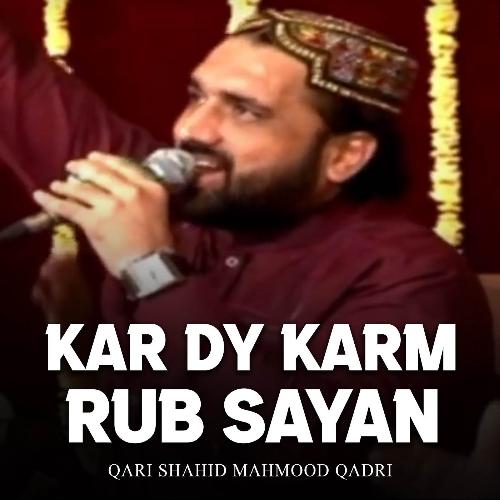 Kar Dy Karm Rub Sayan