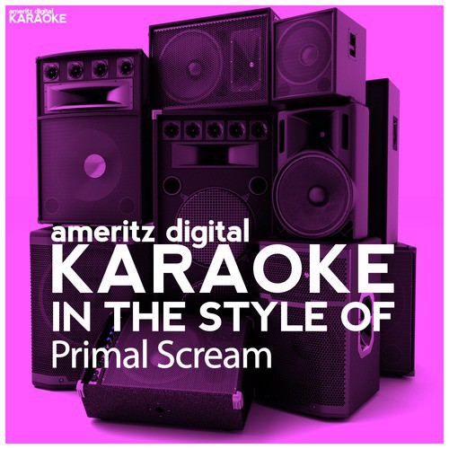 Karaoke (In the Style of Primal Scream)
