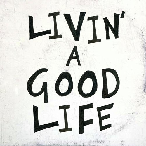 Livin' a Good Life_poster_image