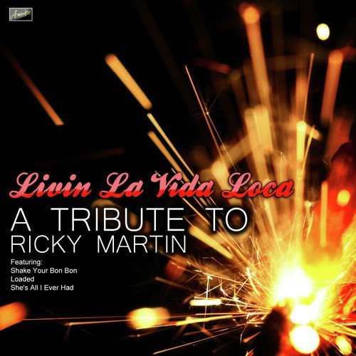 Livin&#039; la Vida Loca - A Tribute to Ricky Martin_poster_image