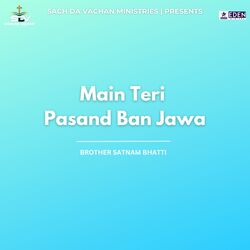 Main Teri Pasand Ban Jawa