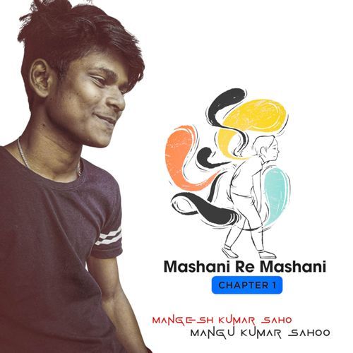 Mashani Re Mashani Pt. 2