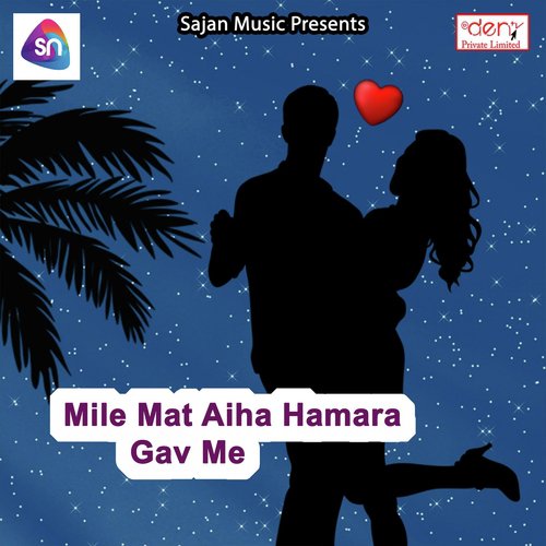 Mile Mat Aiha Hamara Gav Me_poster_image