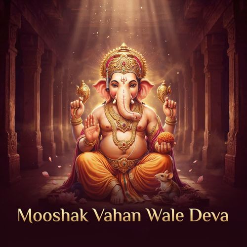 Mooshak Vahan Wale Deva