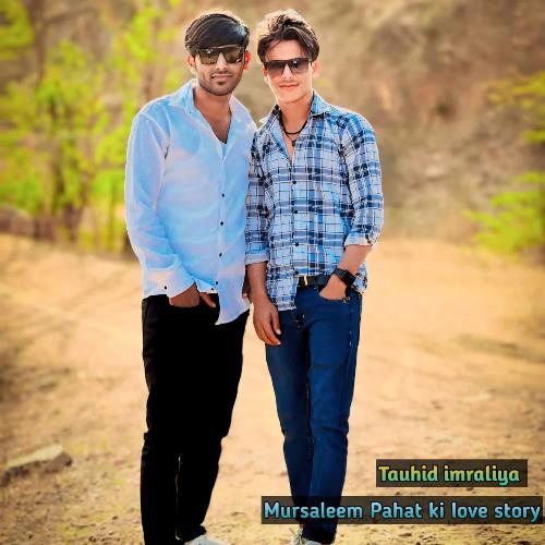 Mursaleem Pahat ki love story