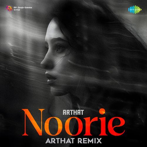 Noorie Arhat Remix