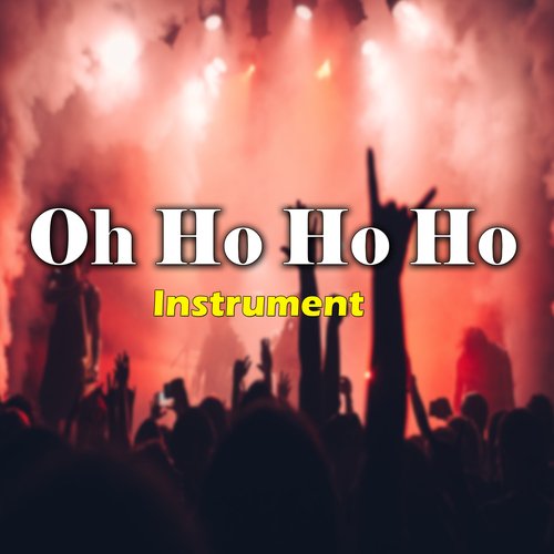 Oh Ho Ho Ho (Instrument Version)_poster_image