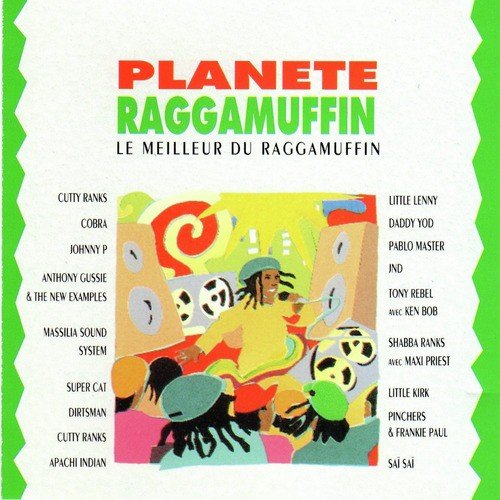 Planete Raggamuffin (Le Meilleur de la Musique Raggamuffin)