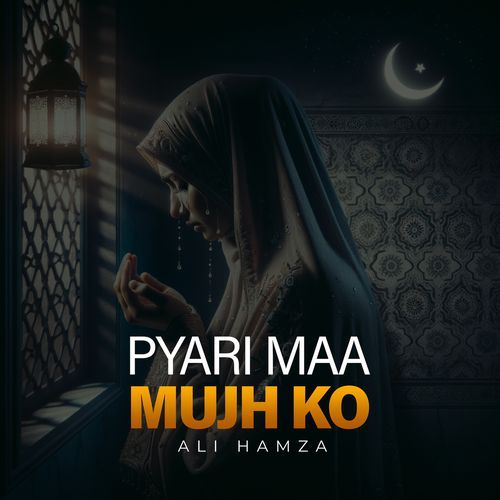 Pyari Maa Mujh Ko