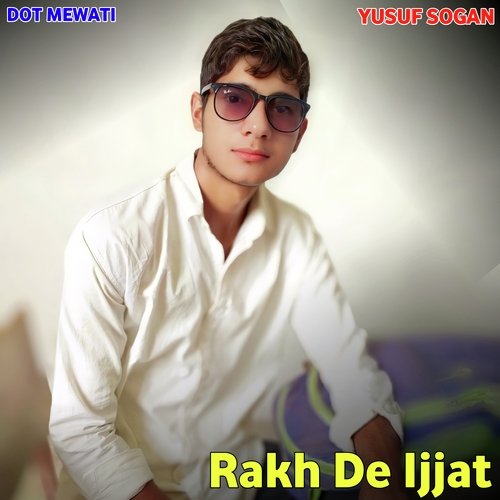 Rakh De Ijjat