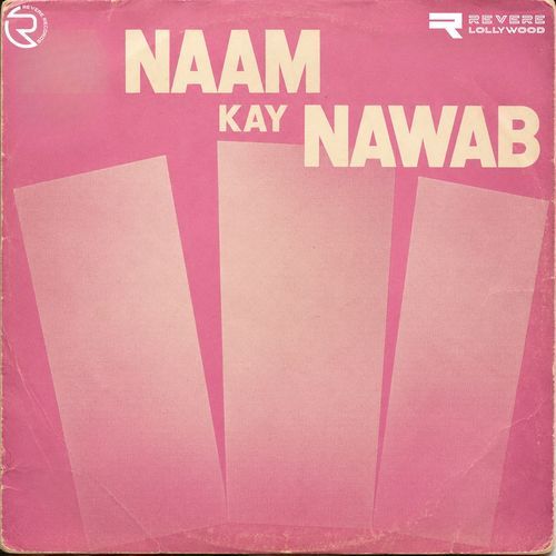 Saji Hai Bahar Sajjan Rahiyo Ke (From 'naam Kay Nawab')
