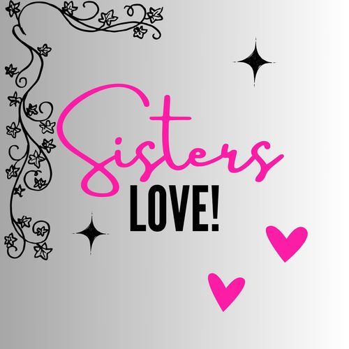 Sisters Love