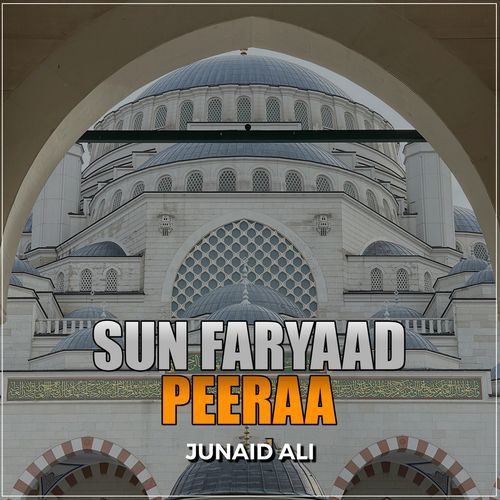 Sun Faryaad Peeraa