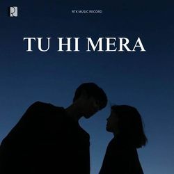 TU HI MERA