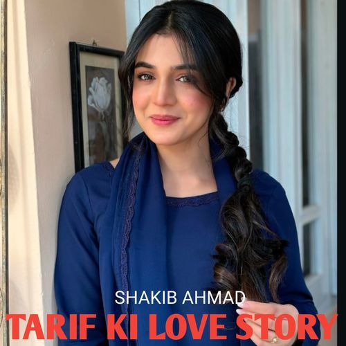 Tarif Ki Love Story