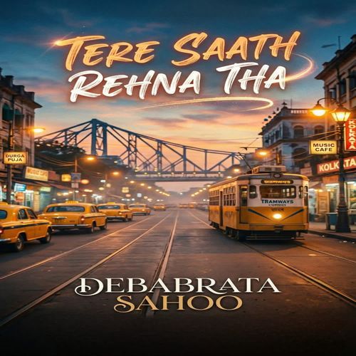 Tere Saath Rehna Tha