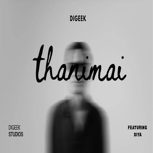 Thanimai (feat. DIYA)