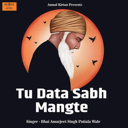 Tu Data Sabh Mangte-Oj5bCTtXZEs