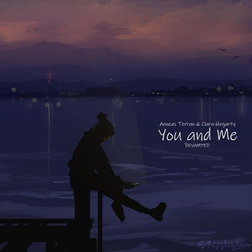 You And Me (Revamped)