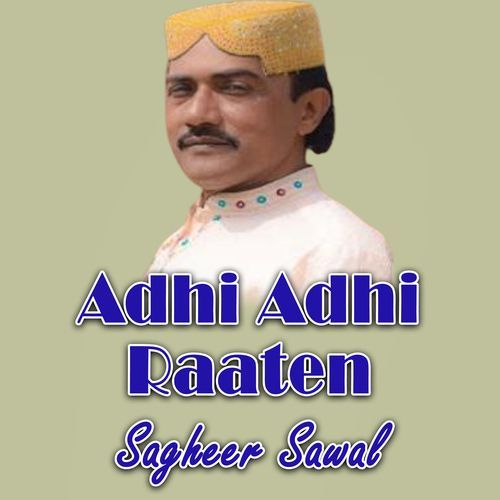 Adhi Adhi Raaten