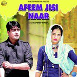 Afeem Jisi Naar - Single