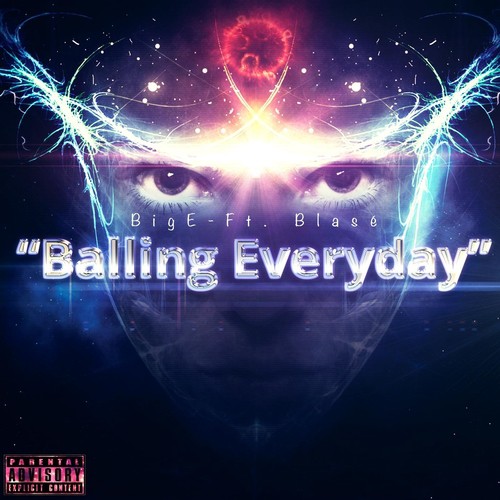 Balling Everyday (feat. Blasé)