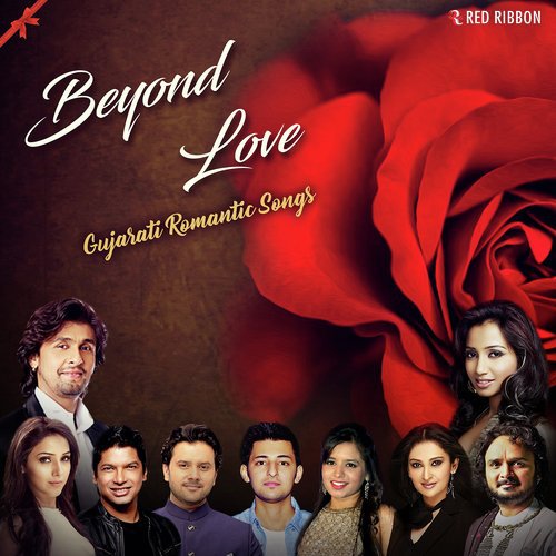 Beyond Love - Gujarati Romantic Songs