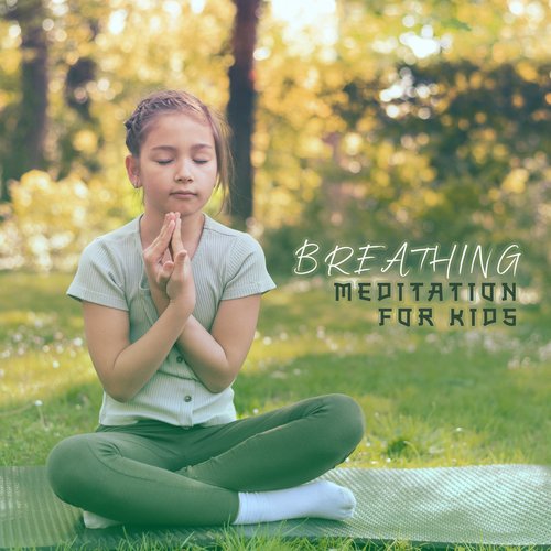 Breathing Meditation for Kids: Calming Techniques, Stress Relief, Kids Brain Development_poster_image