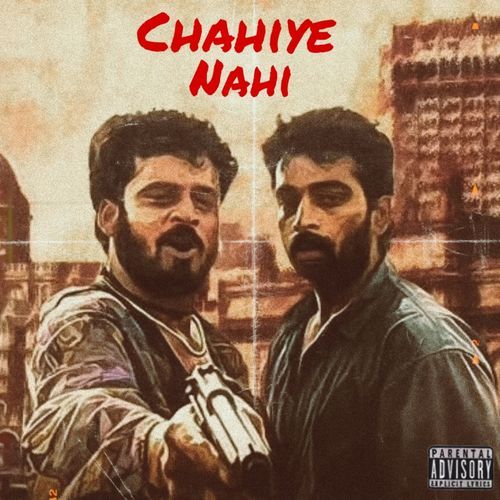 Chahiye Nahi