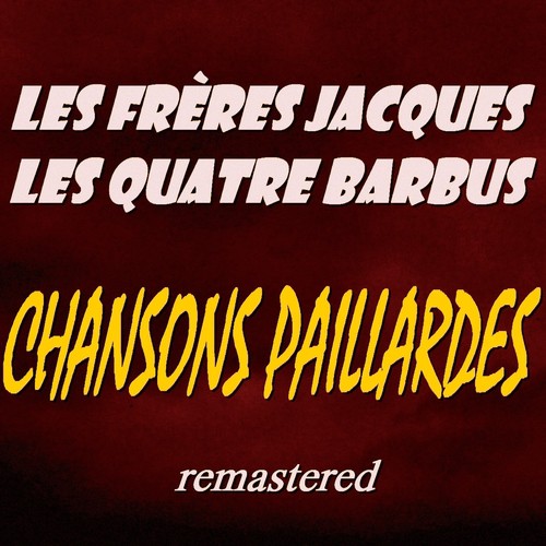 Chansons paillardes (Remastered)