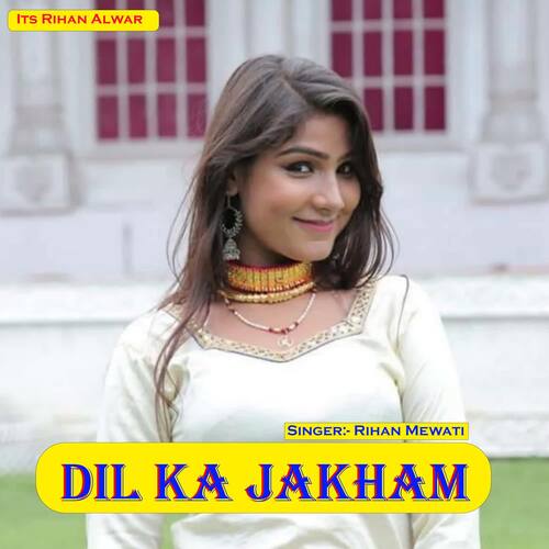 Dil Ka Jakham