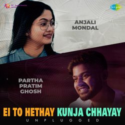 Ei To Hethay Kunja Chhayay - Unplugged-PisAVT1GT34