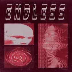 Endless-RlkcdBVkdAI