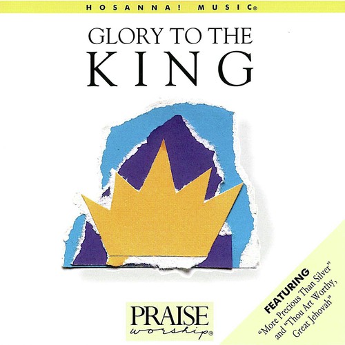 Glory To The King (Trax)