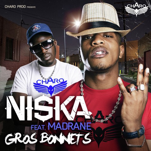 TÉLÉCHARGER NISKA GROS BONNET BONNET TÉLÉCHARGER NISKA GROS
