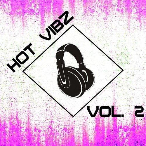 Hot Vibz, Vol. 2
