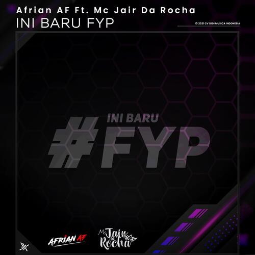 Ini Baru Fyp (feat. Mc Jair Da Rocha) cover art