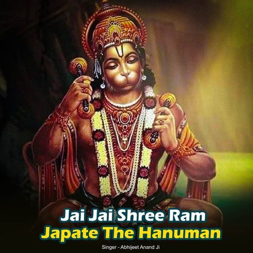 Jai Jai Shree Ram Japate The Hanuman