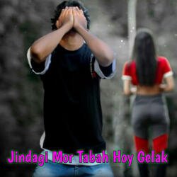 Jindagi Mor Tabah Hoy Gelak-NQwcaDpWe34