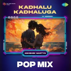 Kadhalu Kadhaluga - Pop Mix-GgAdchx2fXs