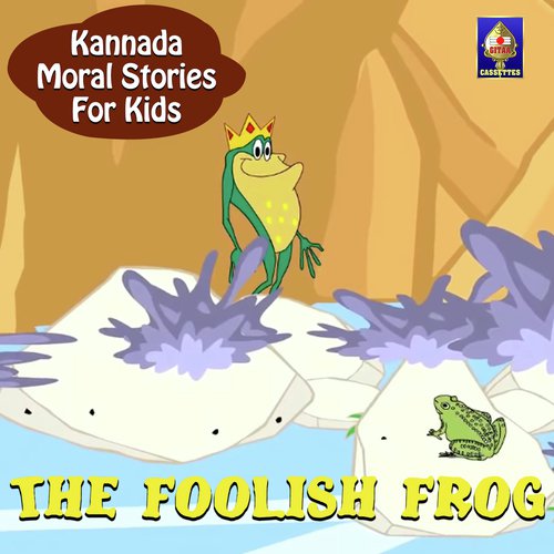 Kannada Moral Stories for Kids - The Foolish Frog_poster_image