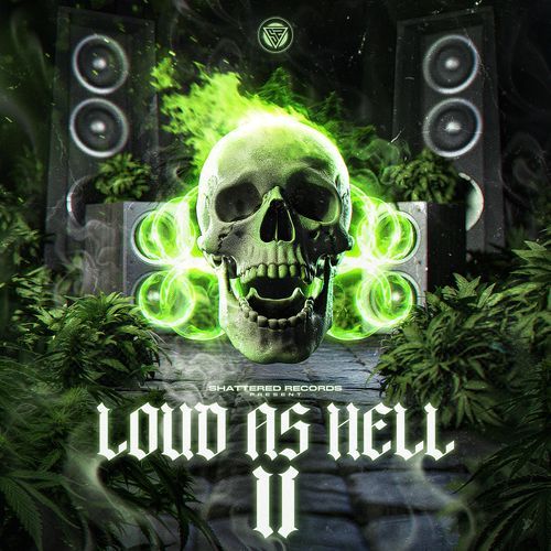 LOUD AS HELL II