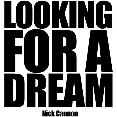 Looking for a Dream