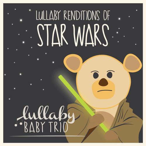 Lullaby Renditions of Star Wars