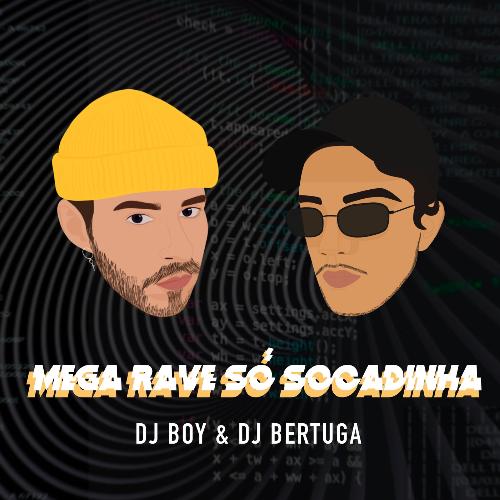 Mega Rave Só Socadinha