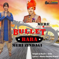 Mere Bullet Baba Meri Zindagi-NF4leyNYXUo