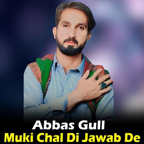 Muki Chal Di Jawab De