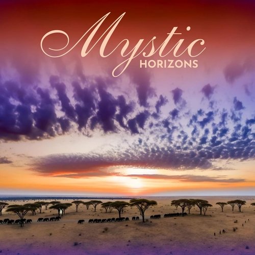 Mystic Horizons: Ethnic Meditations for Deep Relaxation and Spirituality