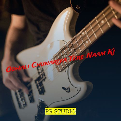 Odhali Chunariya Tere Naam Ki