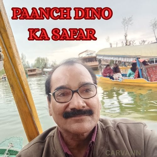 PAANCH DINO KA SAFAR